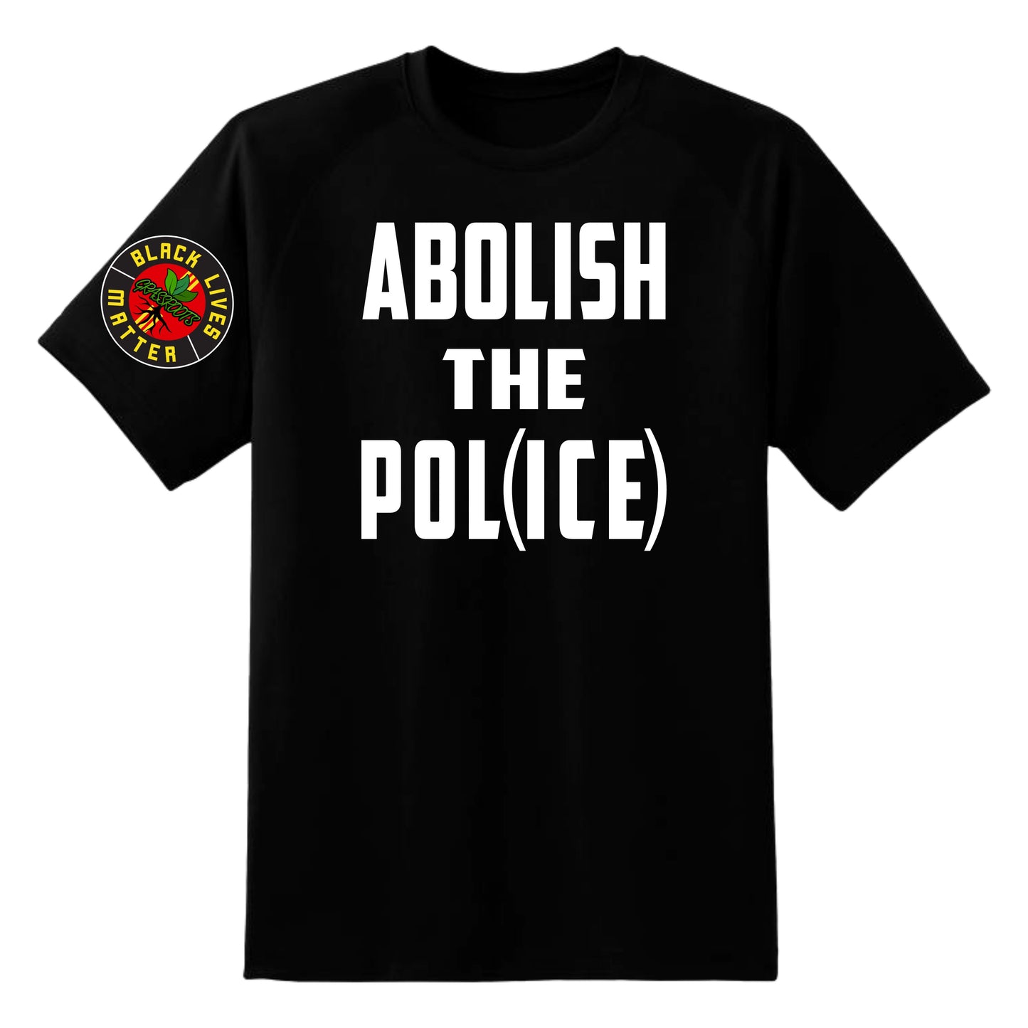Black Lives Matter Grassroots T-Shirt - AbolishTP
