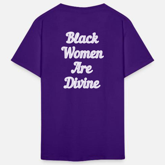 Black Women Are Divine T-Shirt - Exclusive Iridescent Bold Logo