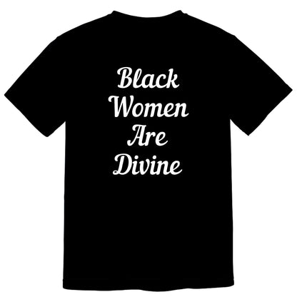 Black Women Are Divine T-Shirt - Bold Logo